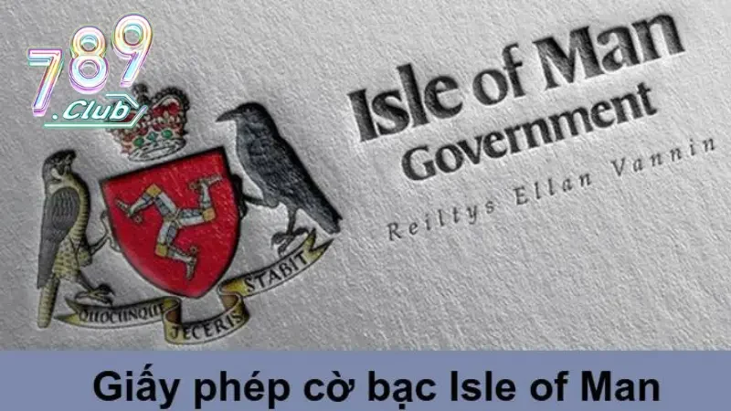 Cấp giấy phép kinh doanh từ Isle of Man